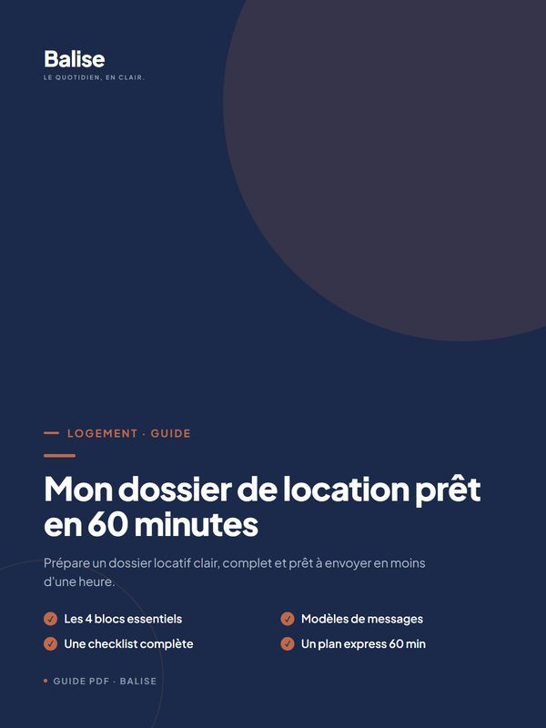 Couverture du guide Balise — Mon dossier de location prêt en 60 minutes