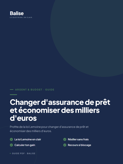 Couverture du guide Balise — Changer d'assurance de prêt et économiser des milliers d'euros