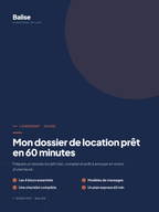 Couverture du guide Balise — Mon dossier de location prêt en 60 minutes